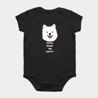 Samoyed make me happy Baby Bodysuit